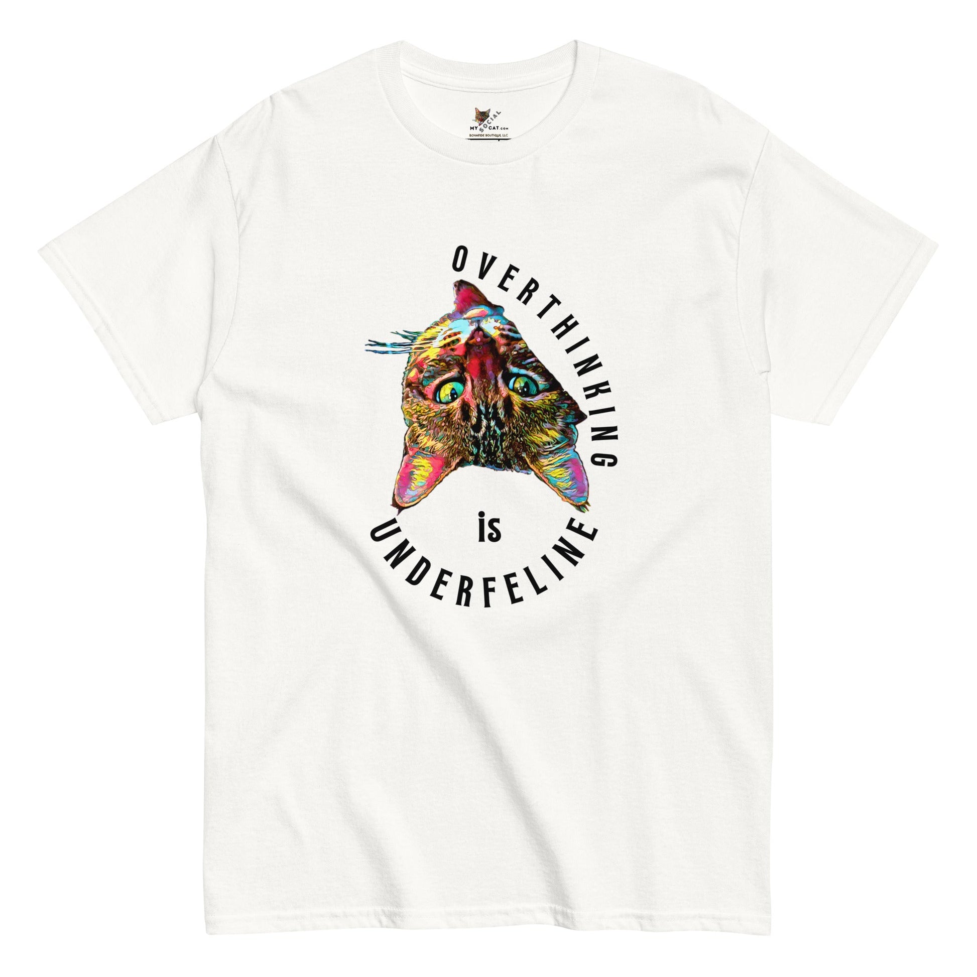 Overthinking Unisex Classic Tee - My Social Cat Bonafide Boutique LLCOverthinking Unisex Classic TeeT-shirtMy Social Cat Bonafide Boutique LLCWhiteScatoverthinking