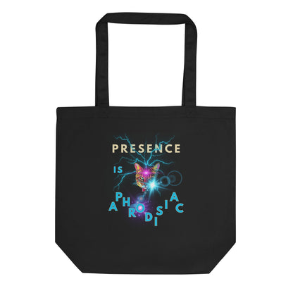 Presence is Aphrodisiac Eco Organic Cotton Tote Bag - My Social Cat Bonafide Boutique LLC   