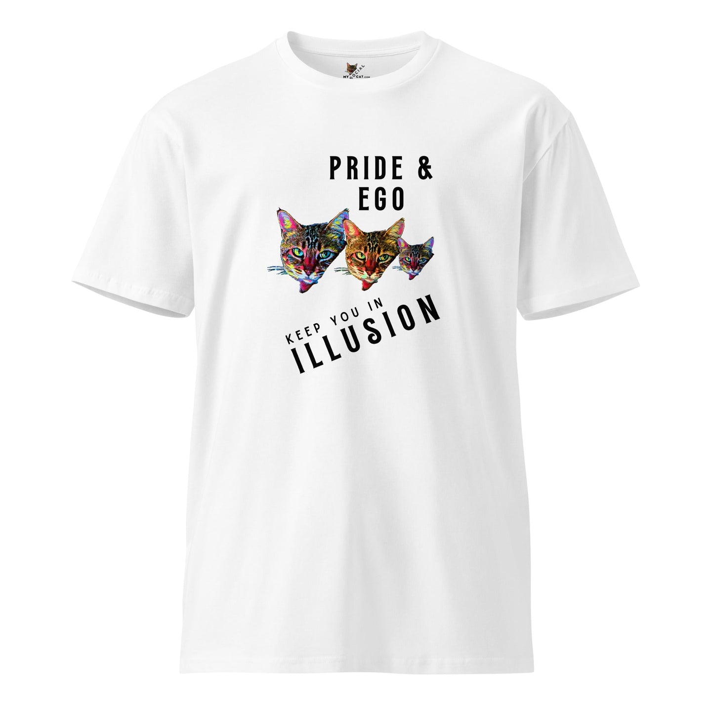 Pride & Ego Keep You in Illusion Unisex Premium Tee - My Social Cat Bonafide Boutique LLCPride & Ego Keep You in Illusion Unisex Premium TeeT-shirtMy Social Cat Bonafide Boutique LLCWhiteScatego