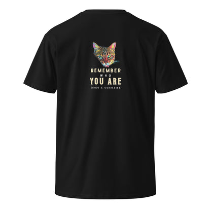 Remember Who You Are Unisex Premium Tee - My Social Cat Bonafide Boutique LLCRemember Who You Are Unisex Premium TeeT-shirtMy Social Cat Bonafide Boutique LLCBlackSarecat