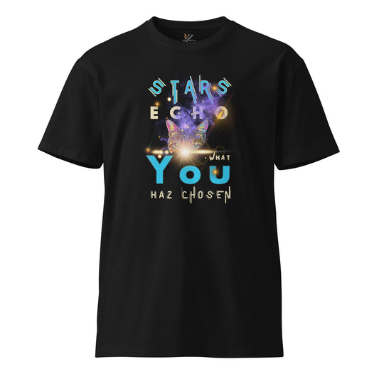 Stars Echo What You Haz Chosen Unisex Premium Tee - My Social Cat Bonafide Boutique LLCStars Echo What You Haz Chosen Unisex Premium TeeT-shirtMy Social Cat Bonafide Boutique LLCSchosenecho