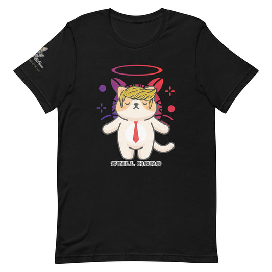 Still Here Unisex Tee - My Social Cat Bonafide Boutique LLCStill Here Unisex TeeT - shirtMy Social Cat Bonafide Boutique LLCBlackXSbellahere