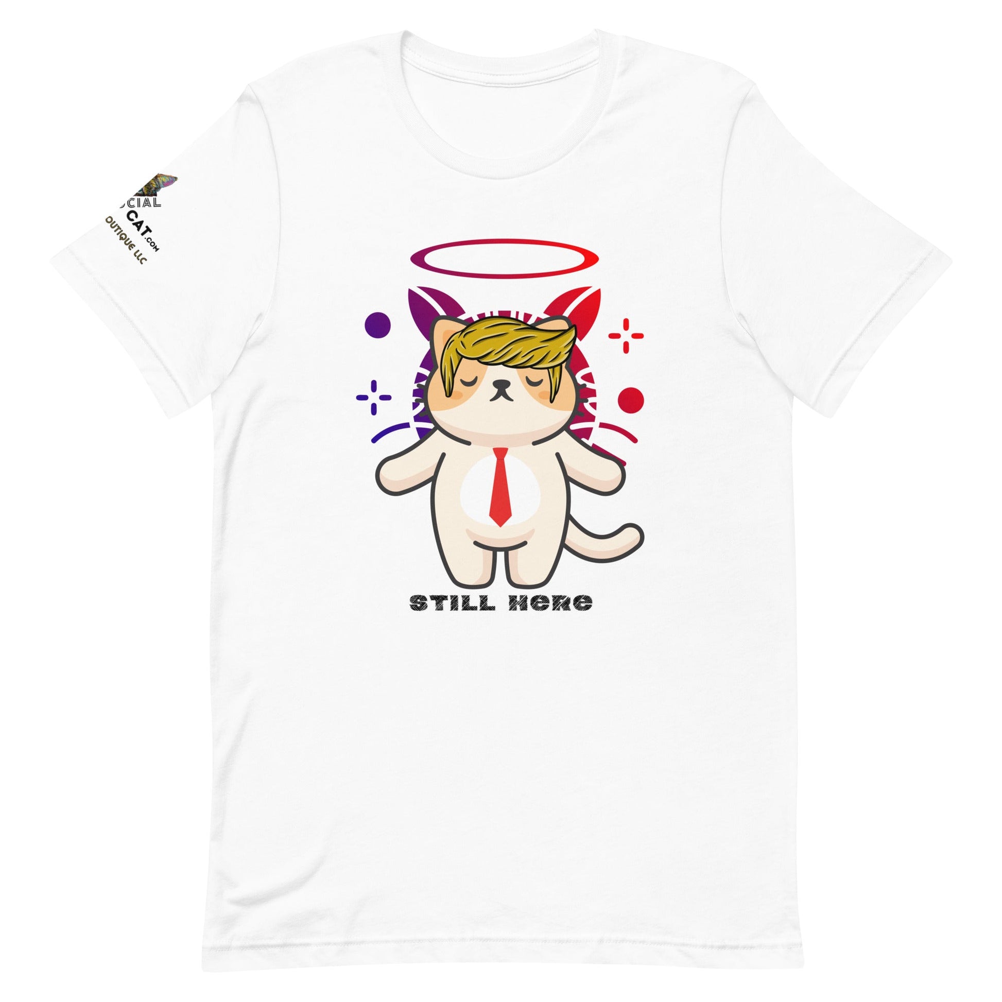 Still Here Unisex Tee - My Social Cat Bonafide Boutique LLCStill Here Unisex TeeT - shirtMy Social Cat Bonafide Boutique LLCWhiteXSbellahere
