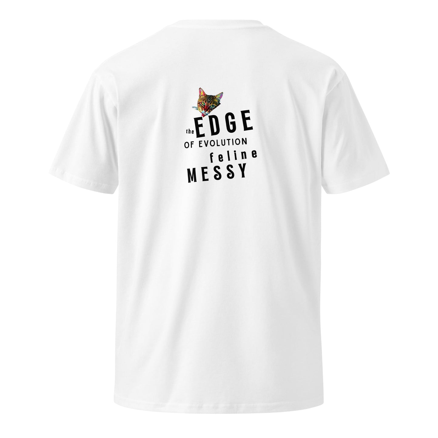 The Edge of Evolution Feline Messy Unisex Premium Tee - My Social Cat Bonafide Boutique LLCThe Edge of Evolution Feline Messy Unisex Premium TeeT-shirtMy Social Cat Bonafide Boutique LLCWhiteScatedge