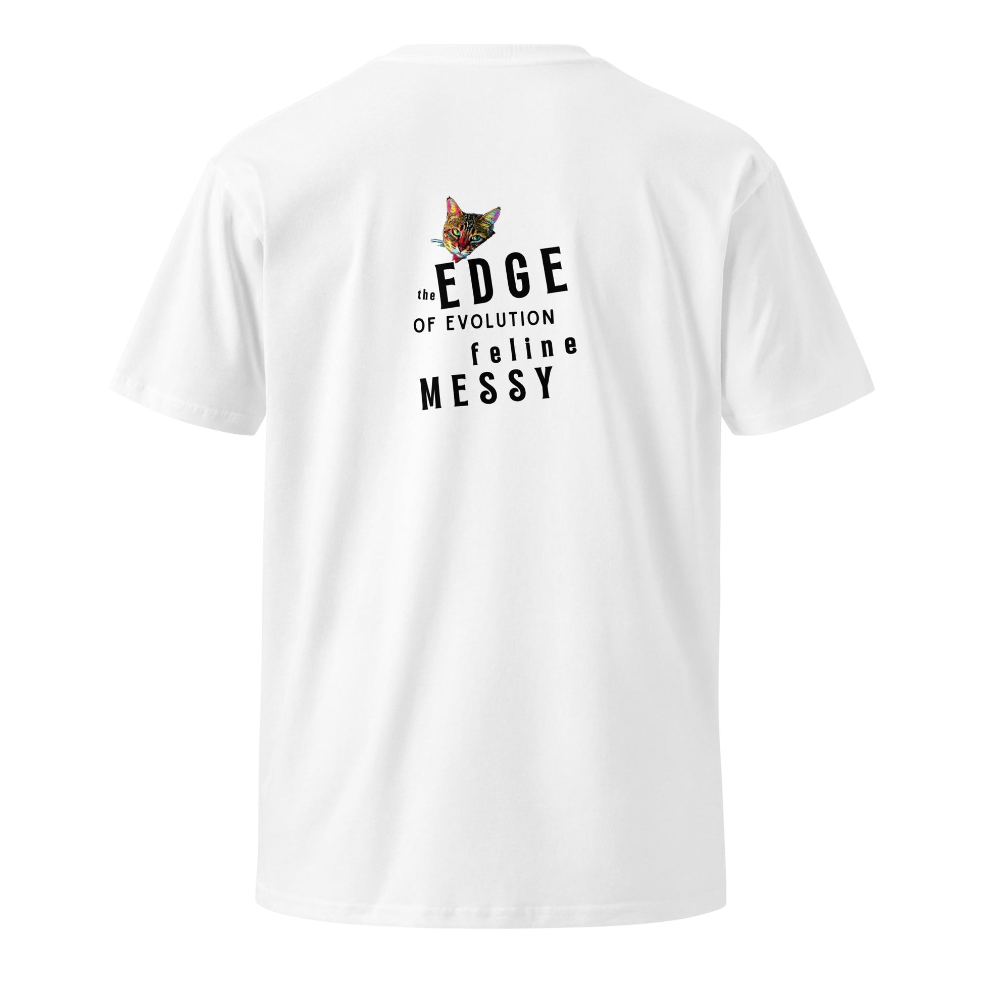 The Edge of Evolution Feline Messy Unisex Premium Tee - My Social Cat Bonafide Boutique LLCThe Edge of Evolution Feline Messy Unisex Premium TeeT-shirtMy Social Cat Bonafide Boutique LLCWhiteScatedge