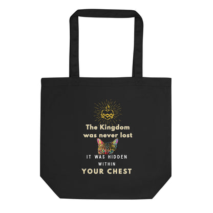 The Kingdom Was Never Lost Eco Organic Cotton Tote Bag - My Social Cat Bonafide Boutique LLC  