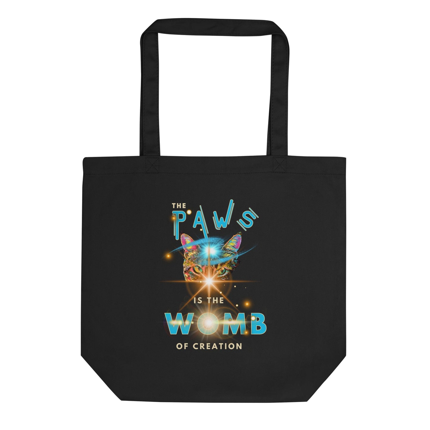 The Paws Is the Womb of Creation Eco Organic Cotton Tote Bag- My Social Cat Bonafide Boutique LLC