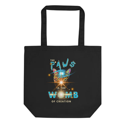 The Paws Is the Womb of Creation Eco Organic Cotton Tote Bag- My Social Cat Bonafide Boutique LLC