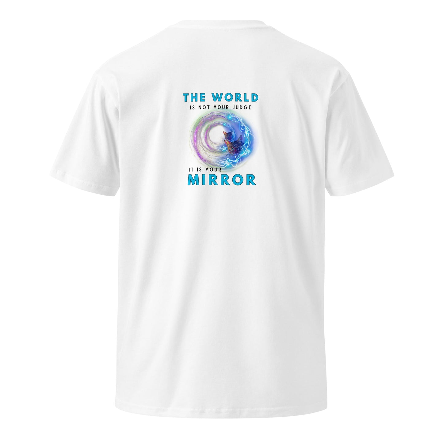 The World is Your Mirror Unisex Premium tee - My Social Cat Bonafide Boutique LLCThe World is Your Mirror Unisex Premium teeT-shirtMy Social Cat Bonafide Boutique LLCWhiteSmirrorpremium