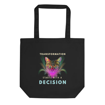Transformation Starts with a Decision Eco Organic Cotton Tote Bag - My Social Cat Bonafide Boutique LLC 