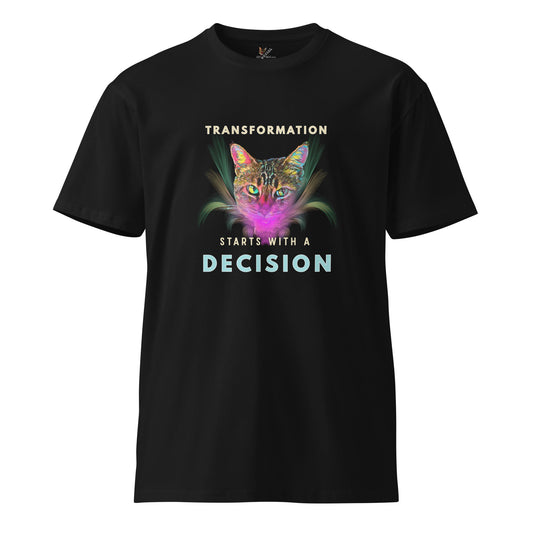 Transformation Starts with a Decision Unisex Premium Tee - My Social Cat Bonafide Boutique LLCTransformation Starts with a Decision Unisex Premium TeeT-shirtMy Social Cat Bonafide Boutique LLCSdecisionshirt