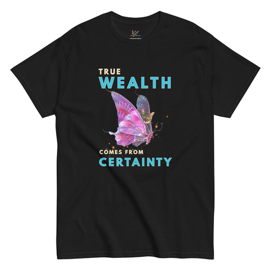 True Wealth Comes From Certainty Unisex Classic Tee - My Social Cat Bonafide Boutique LLCTrue Wealth Comes From Certainty Unisex Classic TeeT-shirtMy Social Cat Bonafide Boutique LLCScertaintyclassic