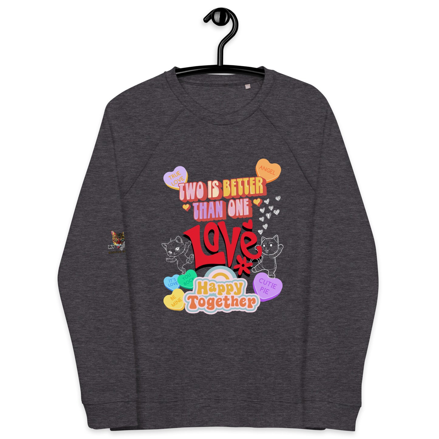 Two Is Better Than One Unisex Organic Sweatshirt