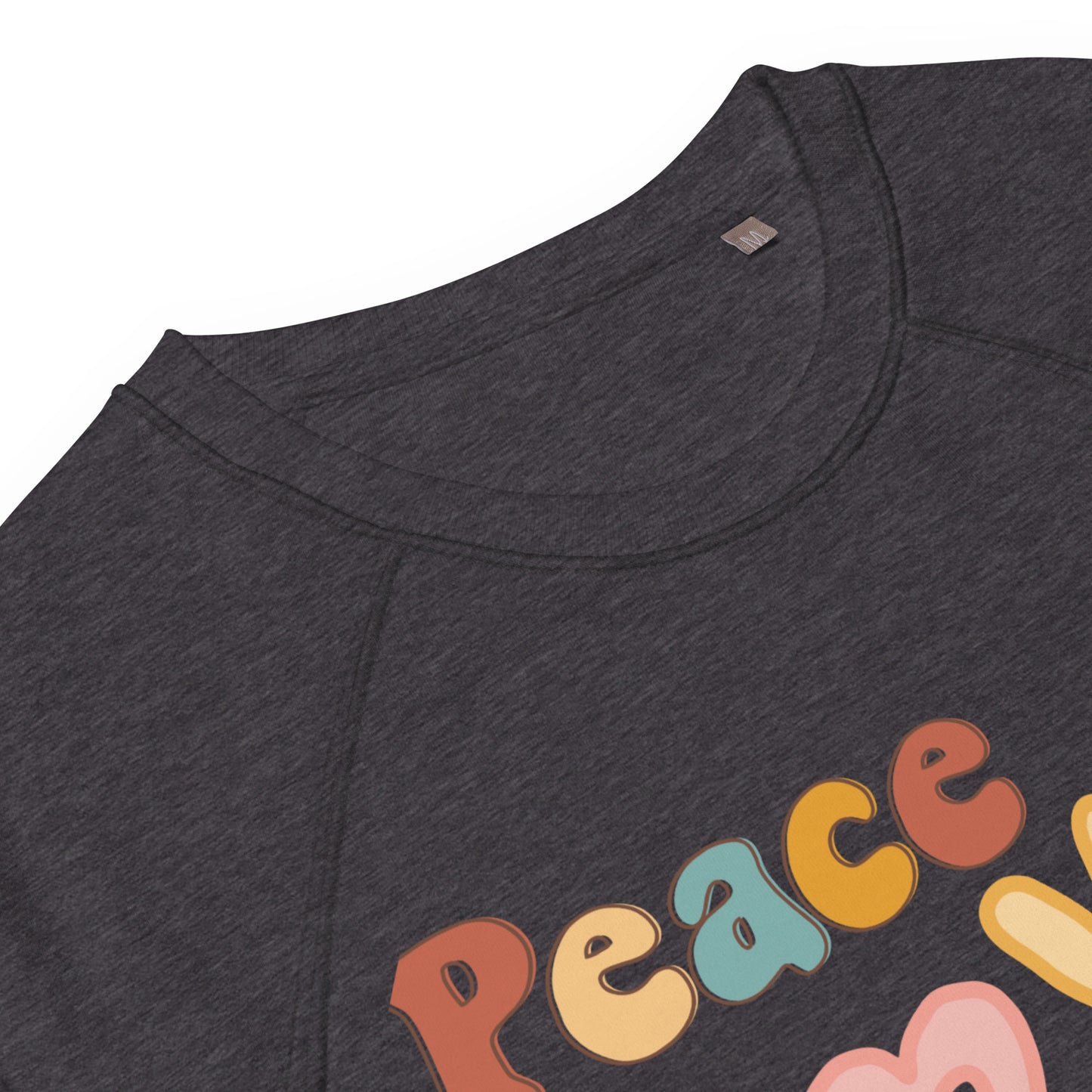 Peace Love Hope Unisex Organic Sweatshirt