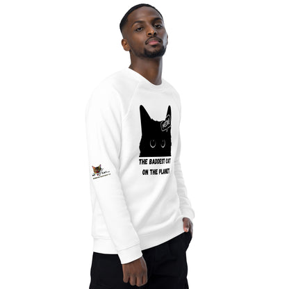 Baddest Cat Unisex Organic Plush Sweatshirt