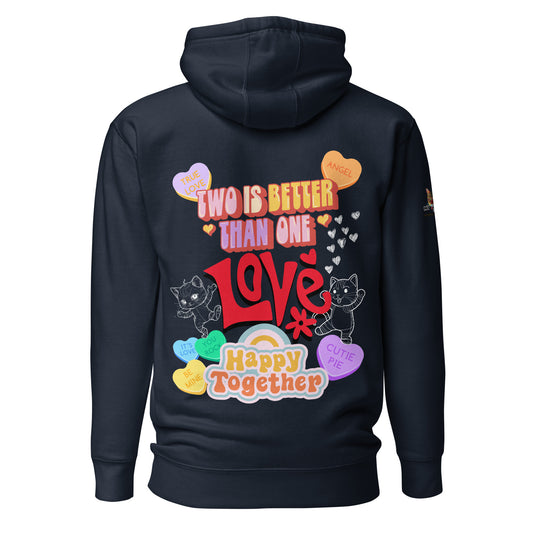 Two Is Better Than One Unisex Hoodie