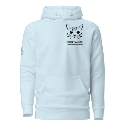 I'm Not a Jerk Unisex Hoodie
