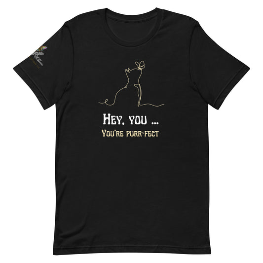 unisex staple tshirt black on white background hey you you're purrfect