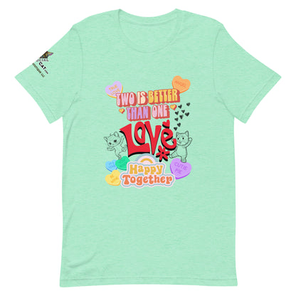 Two Is Better Than One Unisex Tee