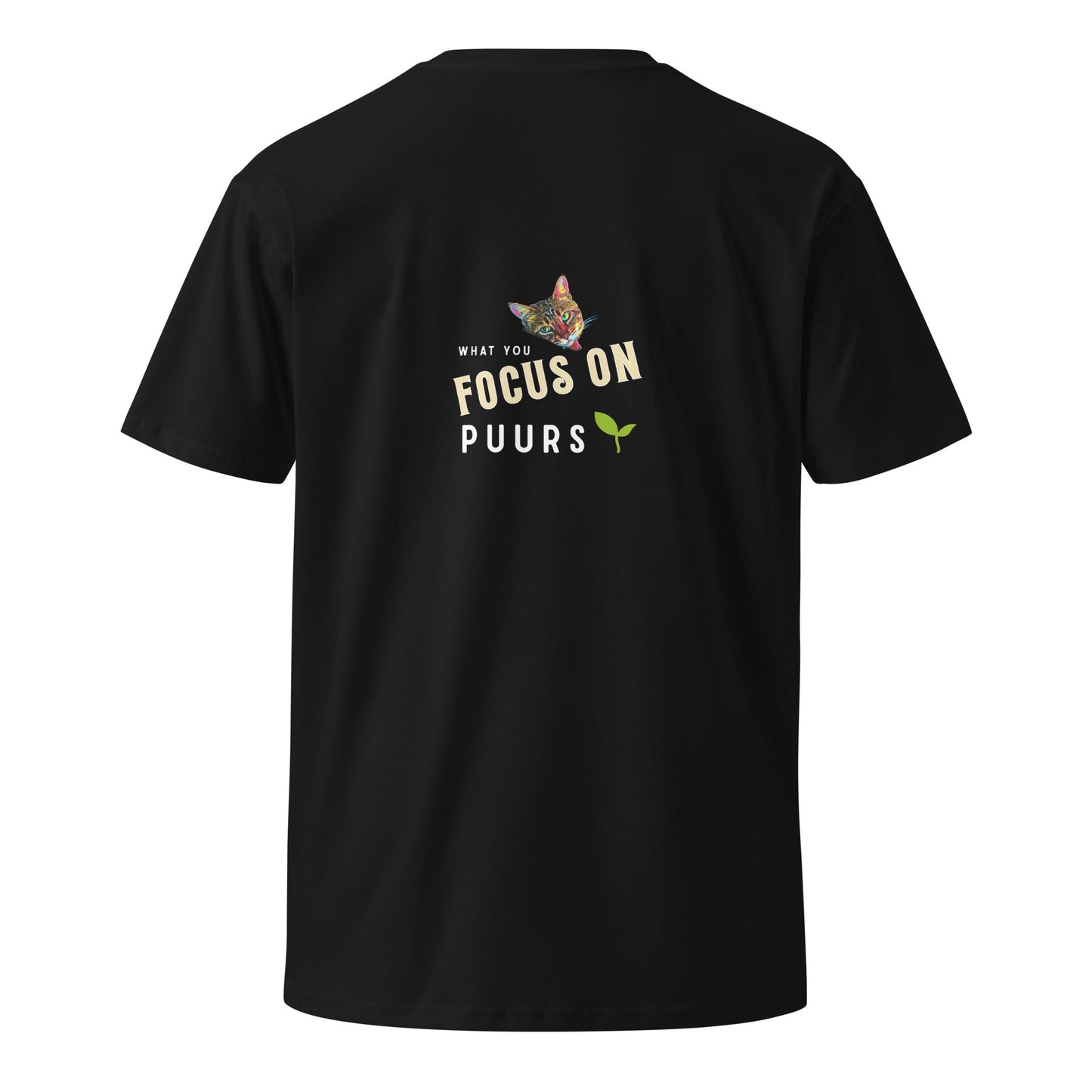 What You Focus On Puurs Unisex Premium Tee - My Social Cat Bonafide Boutique LLCWhat You Focus On Puurs Unisex Premium TeeT-shirtMy Social Cat Bonafide Boutique LLCBlackScatpuurs