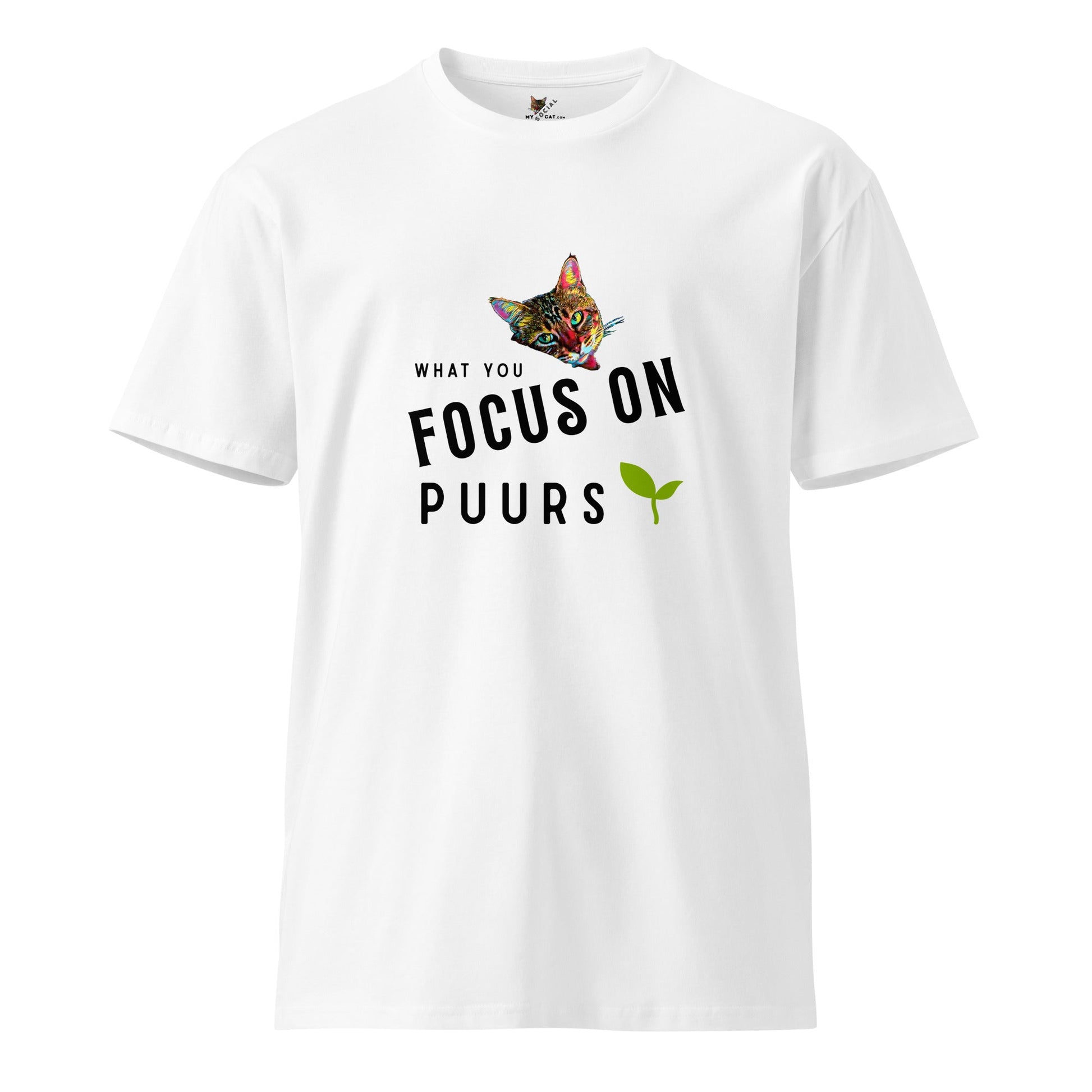 What You Focus On Puurs Unisex Premium Tee - My Social Cat Bonafide Boutique LLCWhat You Focus On Puurs Unisex Premium TeeT-shirtMy Social Cat Bonafide Boutique LLCWhiteScatpuurs