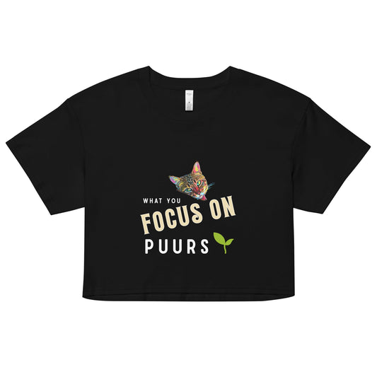 What You Focus On Puurs Women’s Crop Top - My Social Cat Bonafide Boutique LLCWhat You Focus On Puurs Women’s Crop Topcrop topMy Social Cat Bonafide Boutique LLCBlackXScatcrop
