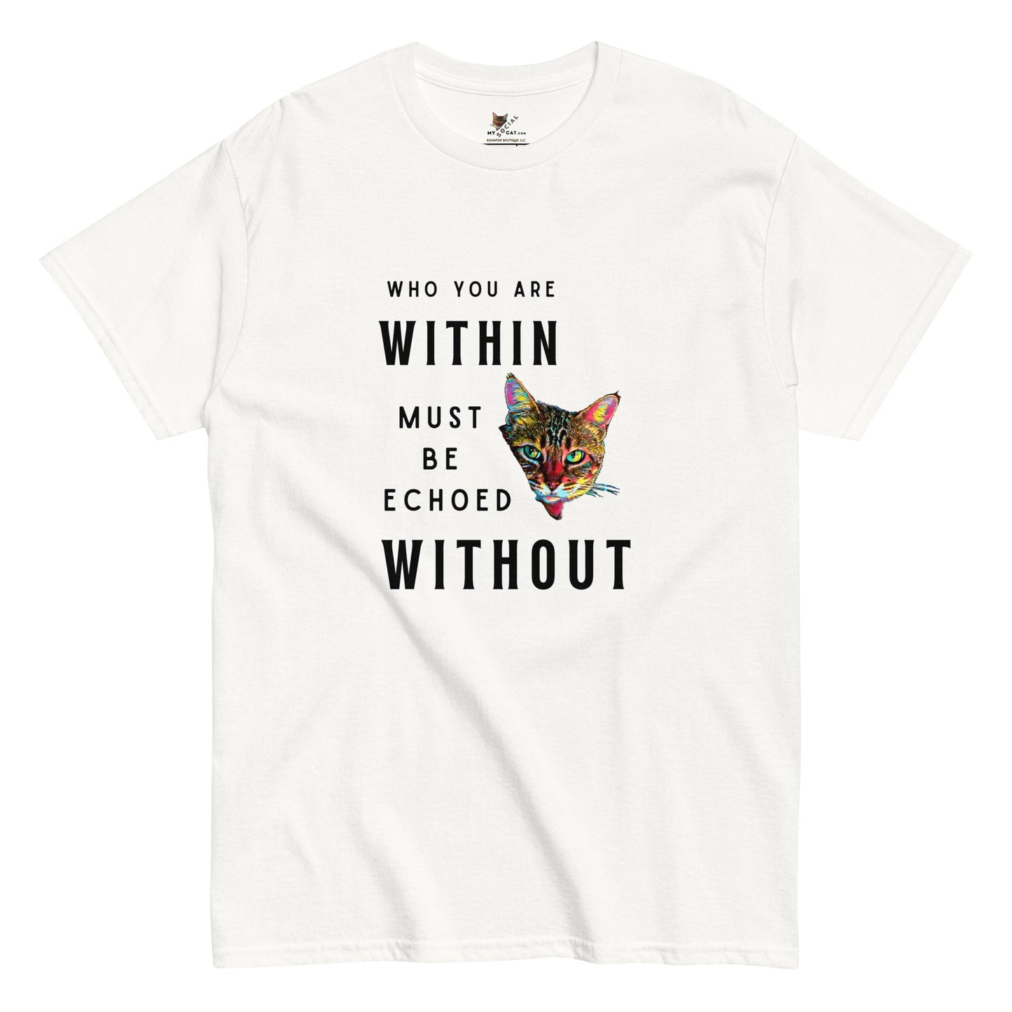 Who You Are Within Unisex Classic Tee - My Social Cat Bonafide Boutique LLCWho You Are Within Unisex Classic TeeT-shirtMy Social Cat Bonafide Boutique LLCWhiteSarecat