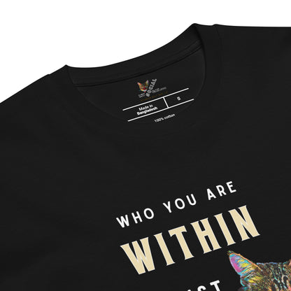 Who You Are Within Unisex Premium Tee - My Social Cat Bonafide Boutique LLCWho You Are Within Unisex Premium TeeT-shirtMy Social Cat Bonafide Boutique LLCSarecat