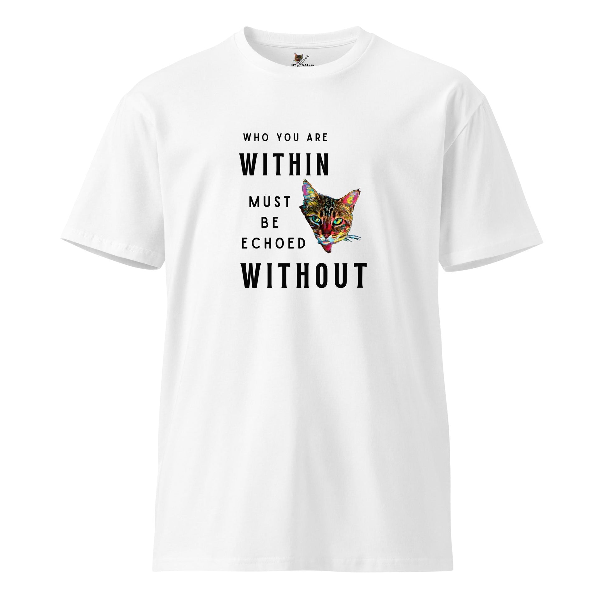 Who You Are Within Unisex Premium Tee - My Social Cat Bonafide Boutique LLCWho You Are Within Unisex Premium TeeT-shirtMy Social Cat Bonafide Boutique LLCWhiteSarecat
