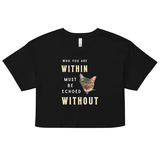 Who You Are Within Women’s Crop Top - My Social Cat Bonafide Boutique LLCWho You Are Within Women’s Crop Topcrop topMy Social Cat Bonafide Boutique LLCBlackXScatechoed