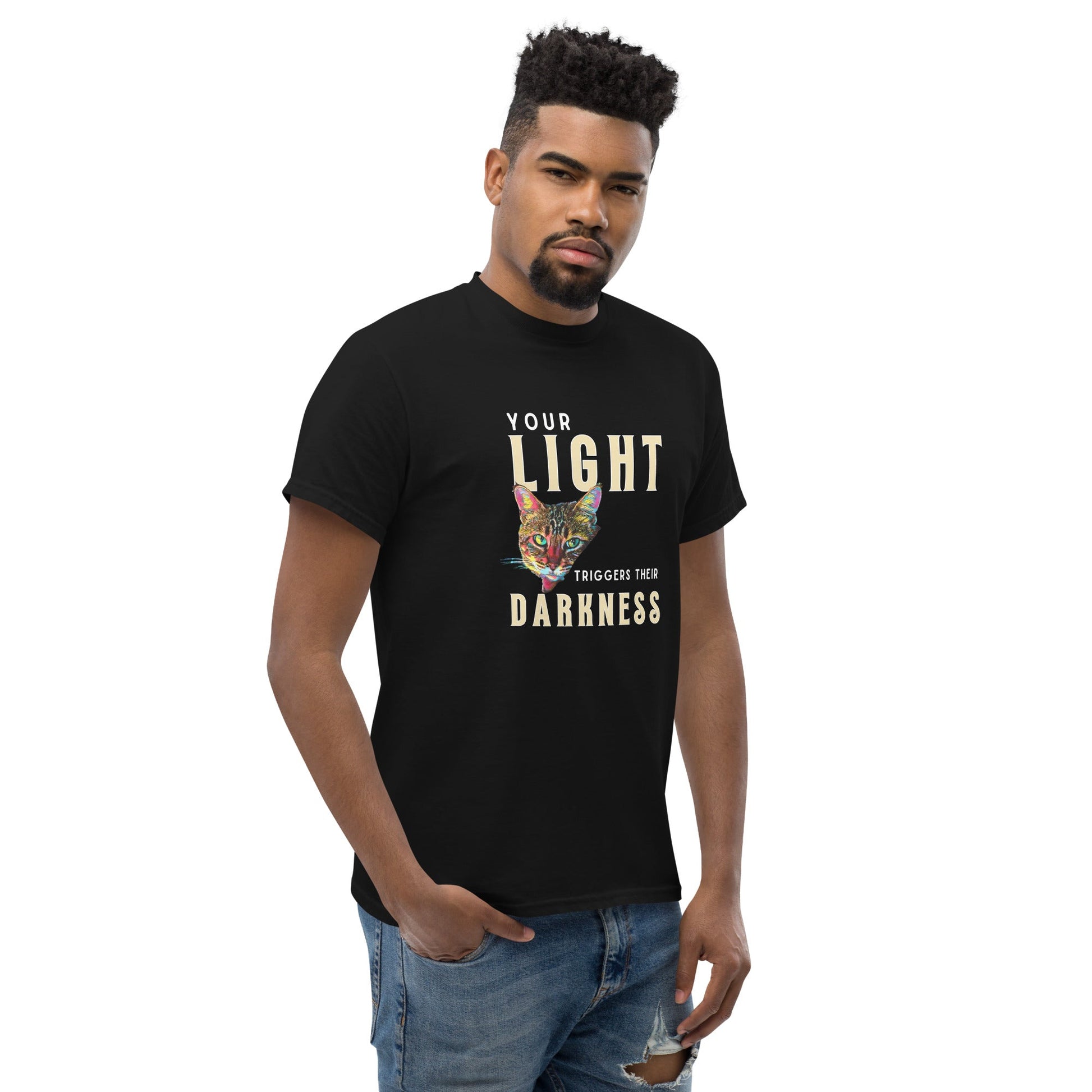 Your Light Triggers Their Darkness Unisex Classic Tee - My Social Cat Bonafide Boutique LLCYour Light Triggers Their Darkness Unisex Classic TeeT-shirtMy Social Cat Bonafide Boutique LLCScatdarkness